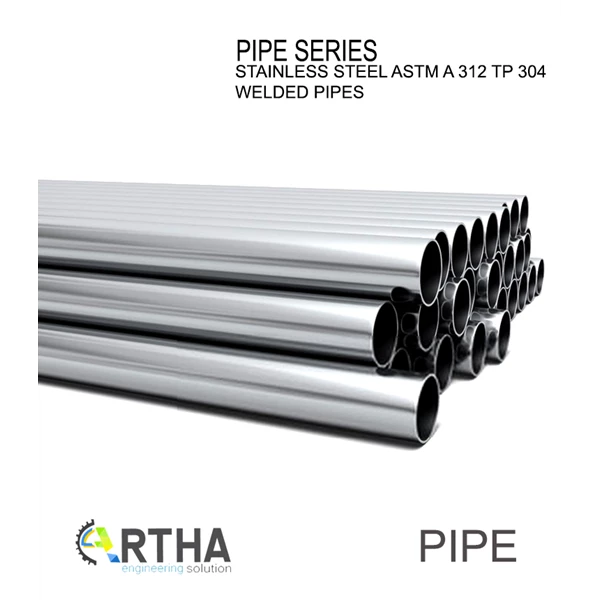 PIPA STAINLESS ASTM A 312 TP 304 WELDED TYPE